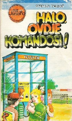 Halo, ovdje komandosi!