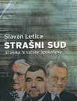Strašni sud. Kronika hrvatske apokalipse
