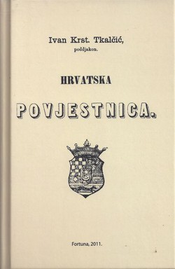 Hrvatska povjestnica (pretisak iz 1861)