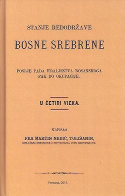 Stanje redodržave Bosne Srebrene (pretisak iz 1884)