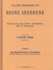 Stanje redodržave Bosne Srebrene (pretisak iz 1884)