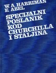 Specijalni poslanik kod Churchilla i Staljina
