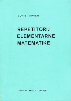 Repetitorij elementarne matematike (12.izd.)