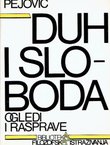 Duh i sloboda. Ogledi i rasprave