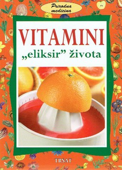 Vitamini "eliksir" života