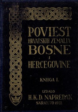 Poviest hrvatskih zemalja Bosne i Hercegovine I.