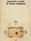 Incontri croati di Carlo Goldoni