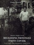 Religiozna ekologija i novi čovjek. Porodično-obiteljski zbornik