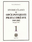 Studije i članci iz opće povijesti prava i države 1969-2002 I.