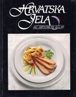 Hrvatska jela na suvremeni način