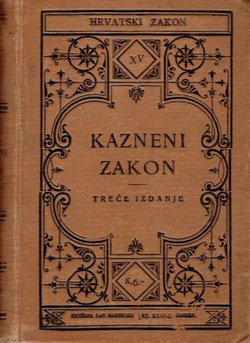 Kazneni zakon o zločinstvih, prestupcih i prekršajih od 27. svibnja 1852. (3.izd.)