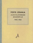 Popis izdanja Jugoslavenske akademije 1945-1965