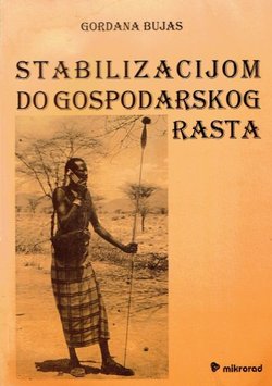 Stabilizacijom do gospodarskog rasta