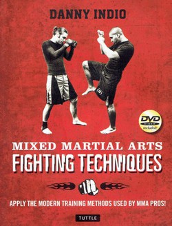 Mixed Martial Arts. Fighting Techniques + DVD