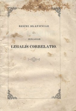 Regni Slavoniae erga Hungariam legalis correlatio