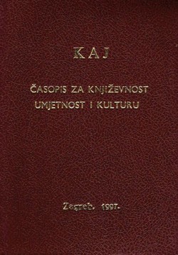 Kaj. Časopis za književnost, umjetnost i kulturu I-VI/1997 (kožni uvez)