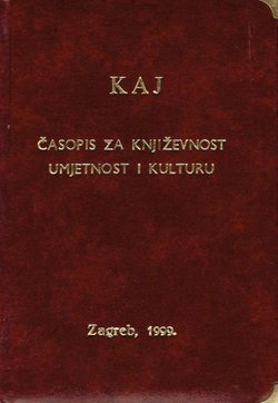 Kaj. Časopis za književnost, umjetnost i kulturu I-VI/1999 (kožni uvez)