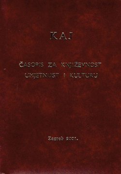 Kaj. Časopis za književnost, umjetnost i kulturu I-VI/2001 (kožni uvez)