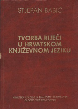 Tvorba riječi u hrvatskom književnom jeziku (2.izd.)