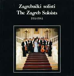 Zagrebački solisti / The Zagreb Soloists 1954-1984