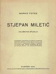 Stjepan Miletić. Književna studija