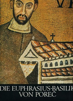 Die Euphrasius-Basilika von Poreč