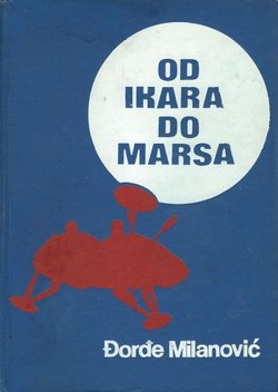 Od Ikara do Marsa. Razvoj avijacije i kosmonautike