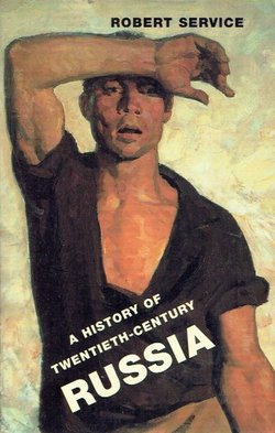 A History of Twentieth-Century Russia