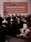 Mentalni korzet. Spolna politika obrazovanja žena u Banskoj Hrvatskoj (1868-1918)