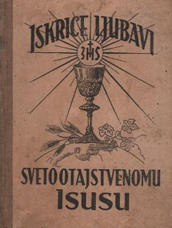 Iskrice ljubavi svetootajstvenomu Isusu