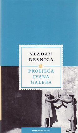 Proljeća Ivana Galeba