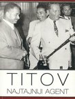 Titov najtajniji agent