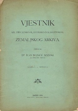 Vjestnik Kr. hrvatsko-slavonsko-dalmatinskog zemaljskog arkiva I/2/1899