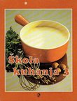 Škola kuhanja 3. (2.izd.)