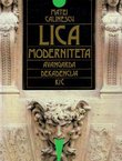 Lica moderniteta. Avangarda, dekadencija, kič