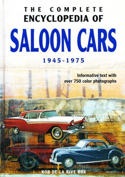 The Complete Enyclopedia of Saloon Cars 1945-1975
