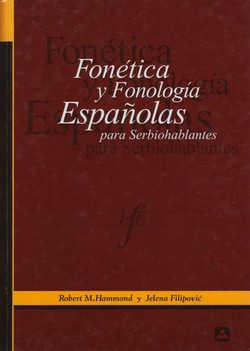 Fonetica y Fonologia Espanolas para Serbiohablantes