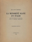 La minorite slave en Italie (Les Slovenes et Croates de la Marche julienne) (2.ed.)