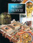 Prošlost Dalmacije (2.izd.)