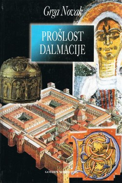 Prošlost Dalmacije (2.izd.)