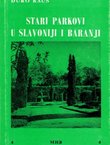 Stari parkovi u Slavoniji i Baranji
