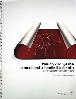 Priručnik za vježbe iz medicinske kemije i biokemije za studente medicine