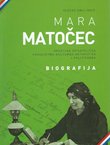 Mara Matočec. Hrvatska spisateljica, prosvjetno-kulturna aktivistica i političarka. Biografija