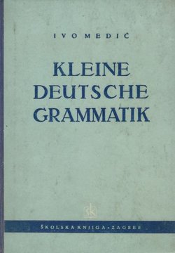 Kleine Deutsche Grammatik (3.Aufl.)
