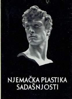 Njemačka plastika sadašnjosti / Deutsche Plastik der Gegenwart