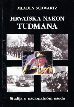 Hrvatska nakon Tuđmana. Studija o nacionalnom usudu