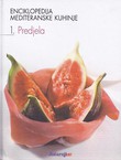 Enciklopedija mediteranske kuhinje 1. Predjela