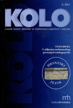 Kolo 6/2013 (5. obljetnica međunarodnog priznanja hrvatskoga jezika)