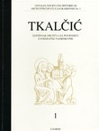 Tkalčić. Godišnjak Društva za povjesnicu Zagrebačke nadbiskupije 1/1997