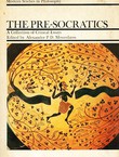 The Pre-Socratics. A Collection of Critical Essays